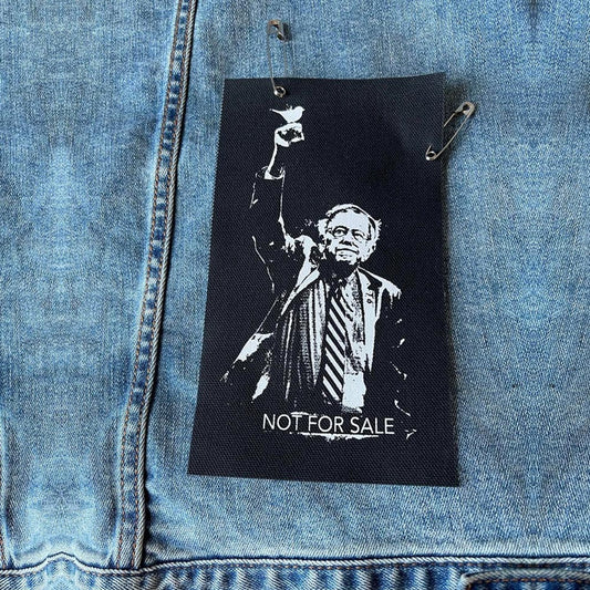 Bernie Sanders Not For Sale Patch,
